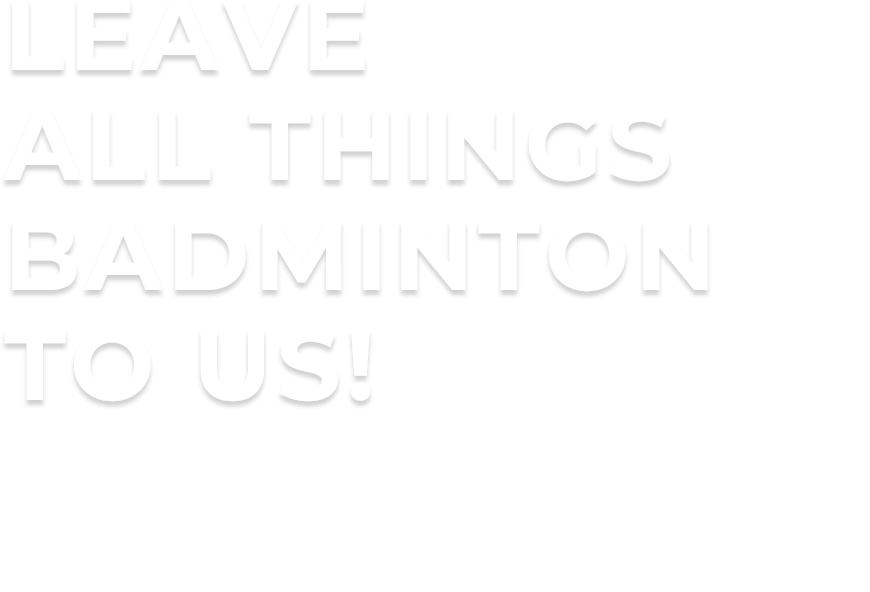 バドミントンのことならお任せください！ガット張り・ラケットメンテナンス全般・道具販売